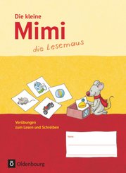 Mimi, die Lesemaus - Fibel für den Erstleseunterricht - Ausgabe F (Bayern, Baden-Württemberg, Rheinland-Pfalz und Hessen