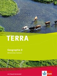 TERRA Geographie 8. Ausgabe Sachsen Mittelschule, Oberschule
