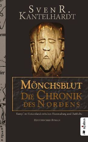 Mönchsblut - Die Chronik des Nordens