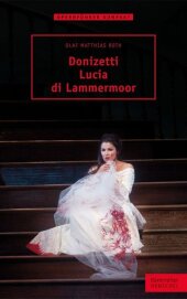 Donizetti - Lucia di Lammermoor