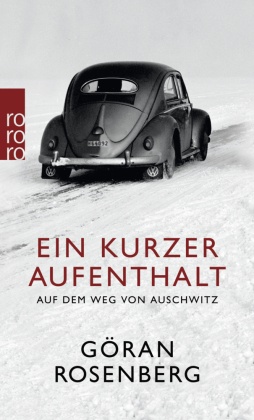 Ein kurzer Aufenthalt auf dem Weg von Auschwitz