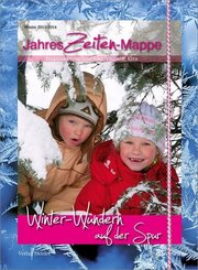JahresZeiten-Mappe Winter-Wundern auf der Spur