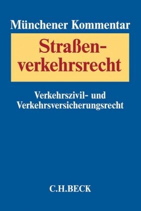 Münchener Kommentar zum Straßenverkehrsrecht: Münchener Kommentar zum Straßenverkehrsrecht  Band 2