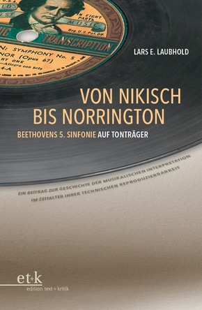 Von Nikisch bis Norrington. Beethovens 5. Sinfonie auf Tonträger, m. Audio-CD