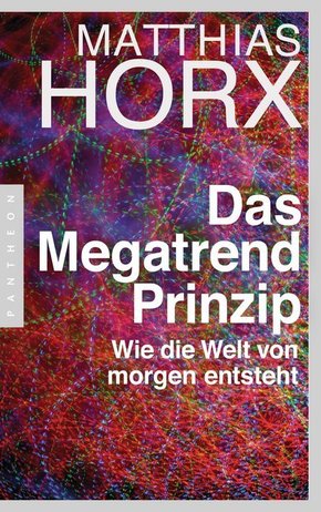 Das Megatrend-Prinzip