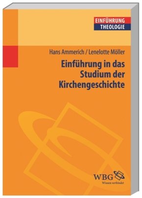 Einführung in das Studium der Kirchengeschichte