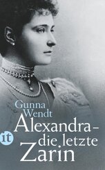 Alexandra - die letzte Zarin
