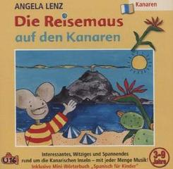 Die Reisemaus auf den Kanaren, 1 Audio-CD