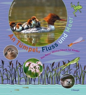 An Tümpel, Fluss und Meer