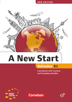 A New Start - New edition - Englisch für Wiedereinsteiger - B2: Refresher