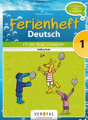 Deutsch Ferienhefte - 1. Klasse - Volksschule
