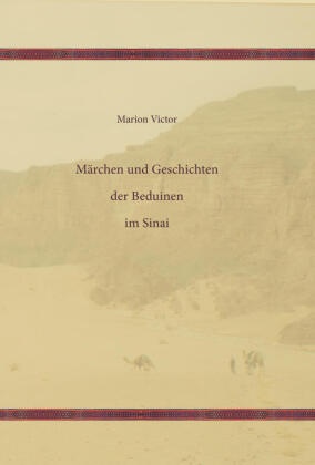 Märchen und Geschichten der Beduinen im Sinai