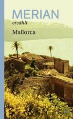 Merian erzählt: Mallorca