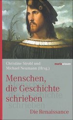 Menschen, die Geschichte schrieben: Die Renaissance