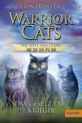Warrior Cats, Die Welt der Clans - Das Gesetz der Krieger