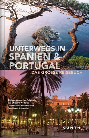 KUNTH Bildband Unterwegs in Spanien & Portugal