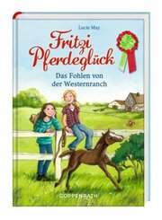 Fritzi Pferdeglück - Das Fohlen von der Westernranch
