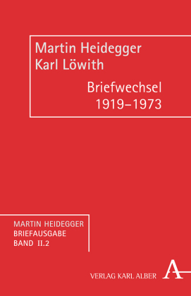 Martin Heidegger Briefausgabe / Briefwechsel 1919-1973