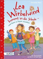 Lea Wirbelwind kommt in die Schule - und kann es kaum erwarten