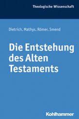 Die Entstehung des Alten Testaments