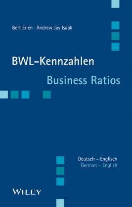 BWL-Kennzahlen Deutsch-Englisch. Business Ratios German-English