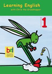Learning English with Chris the Grasshopper: Workbook mit Audio-CD