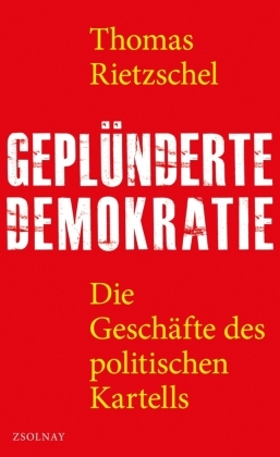 Geplünderte Demokratie (Ebook nicht enthalten)