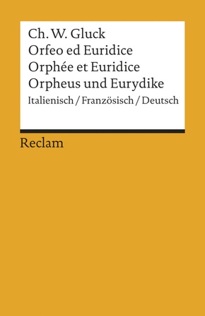 Orfeo/Orphée/Orpheus. Oper in drei Aufzügen. Italienisch/Französisch/Deutsch