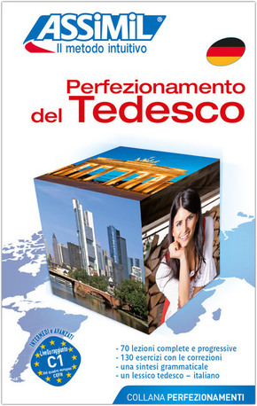 Deutsch in der Praxis für Italiener - Perfezionamento del Tedesco: Lehrbuch