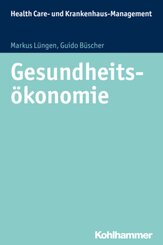 Gesundheitsökonomie (Health Care - und Krankenhausmanagement)