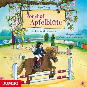 Ponyhof Apfelblüte - Paulina und Lancelot, 1 Audio-CD