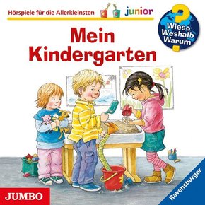Mein Kindergarten, 1 Audio-CD - Wieso? Weshalb? Warum?, Junior