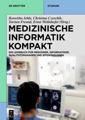 Medizinische Informatik kompakt