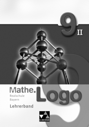 Mathe.Logo - Realschule Bayern / Mathe.Logo Bayern LB 9/II