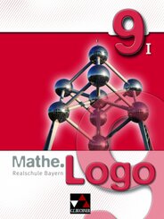 Mathe.Logo - Realschule Bayern / Mathe.Logo Bayern 9/I