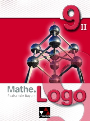 Mathe.Logo - Realschule Bayern / Mathe.Logo Bayern 9/II