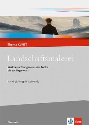 Landschaftsmalerei. Werkbetrachtungen von der Antike bis zur Gegenwart, m. 1 CD-ROM