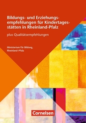 Bildungs- und Erziehungsempfehlungen für Kindertagesstätten in Rheinland-Pfalz