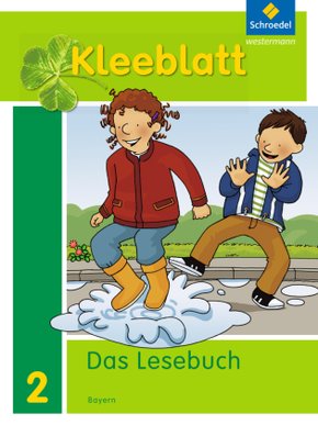 Kleeblatt. Das Lesebuch - Ausgabe 2014 Bayern