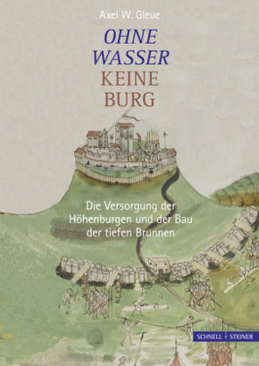 Ohne Wasser keine Burg