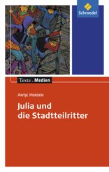 Julia und die Stadtteilritter, Textausgabe mit Materialien