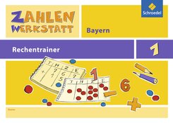Zahlenwerkstatt Rechentrainer Bayern 1. Schuljahr