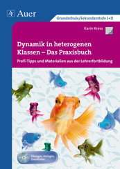 Dynamik in heterogenen Klassen - Das Praxisbuch, m. 1 CD-ROM