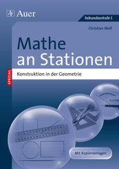 Mathe an Stationen SPEZIAL - Konstruktion in der Geometrie