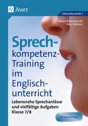 Sprechkompetenz-Training im Englischunterricht: Klasse 7/8
