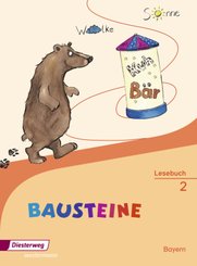 BAUSTEINE Lesebuch - Ausgabe 2014 für Bayern