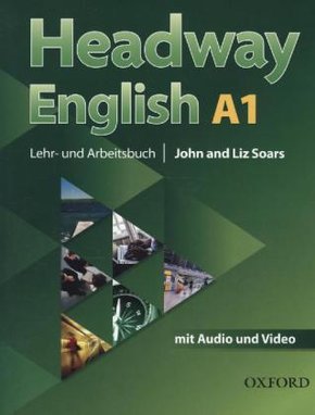 Headway English, Deutsche Ausgabe: A1 Lehr- und Arbeitsbuch, m. MP3-Audio-CD und Video-DVD