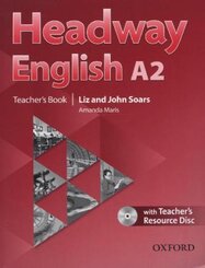 Headway English, Deutsche Ausgabe: A2 Teacher's Book Pack with Teacher's Resource Disc