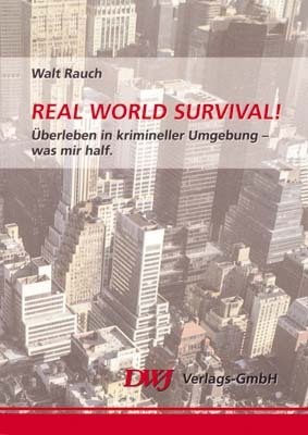 Real World Survival!