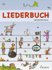 Liederbuch Grundschule: Liederbuch